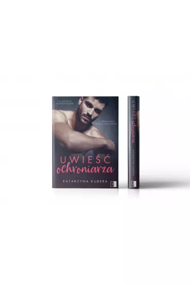 Uwie�� ochroniarza - Katarzyna  Kubera