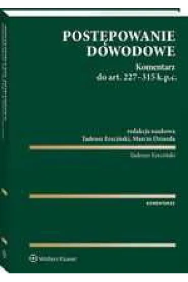 Post�powanie dowodowe. Komentarz