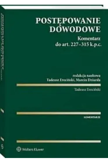 Post�powanie dowodowe. Komentarz