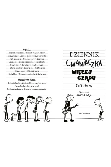 Wi�cej czadu. Dziennik cwaniaczka. Tom 17 - Jeff Kinney