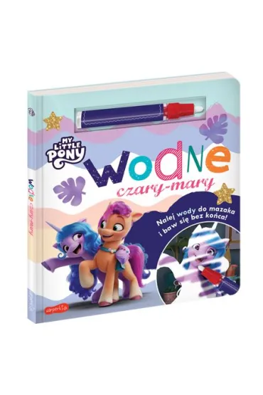 My Little Pony. Wodne czary-mary