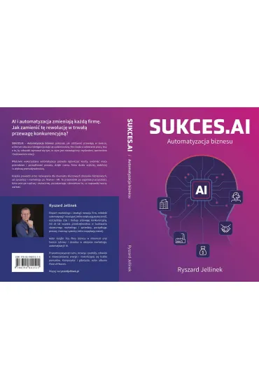 SUKCES.AI Automatyzacja biznesu - Ryszard Jellinek
