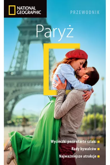 Pary�. Przewodnik National Geographic