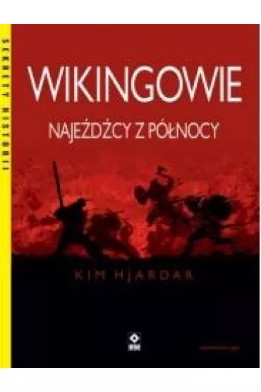 Wikingowie Naje�d�cy z P�nocy w.2 - Kim  Hjardar