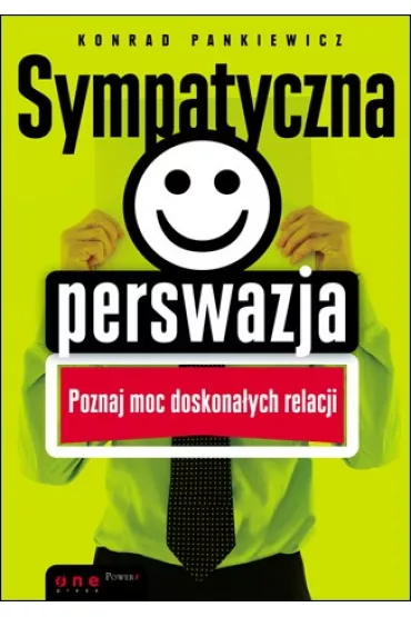 Sympatyczna perswazja - Konrad Pankiewicz