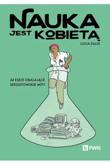Nauka jest kobiet� - Lucia Sillig