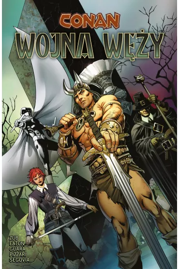 Wojna w�y. Conan - Scot Eaton, Stephen Segovia, Jim  Zub, Luca Pizzari, Ig Guara
