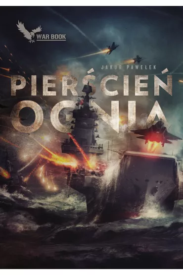 Cykl Przymierze. 4. Pier�cie� ognia - Jakub Pawelek