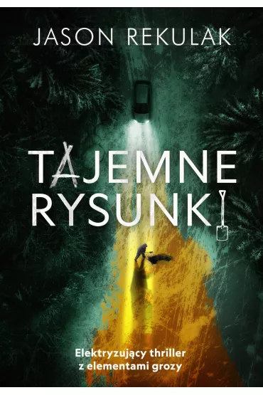 Tajemne rysunki - Jason Rekulak