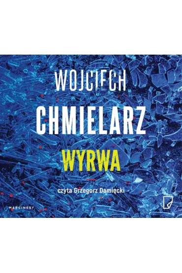 Audiobook Wyrwa mp3 - Wojciech Chmielarz