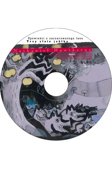 Audiobook Trzy z�ote jab�ka. Mity greckie. Opowie�ci z zaczarowanego lasu + CD - Nathaniel Hawthorne