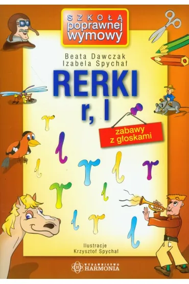 Rerki r, l. Zabawy z g�oskami - Beata Dawczak, Izabela Spycha�