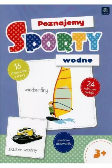 Kolorowanka A4/16 Poznajemy sporty wodne - Ewa Gorzkowska-Parnas