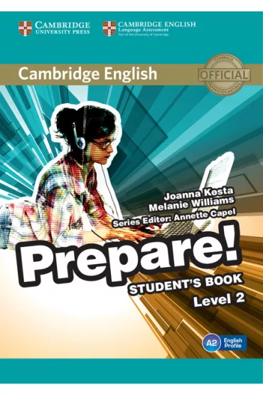 Cambridge English Prepare! Level 2 Student's Book - Annette Capel, Joanna Kosta, Melanie Williams