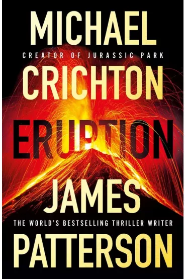 Eruption - Michael Crichton, James Patterson