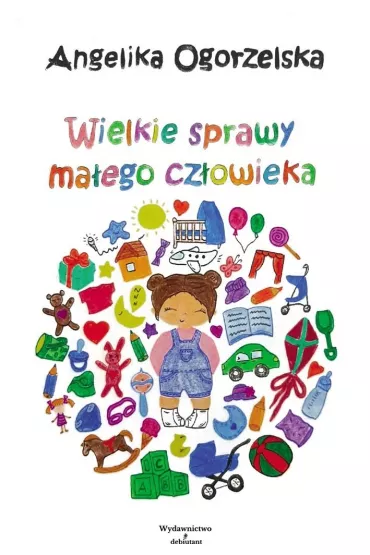 Wielkie sprawy ma�ego cz�owieka - Angelika  Ogorzelska