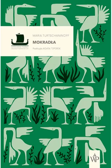 Mokrad�a - Maria Turtschaninoff