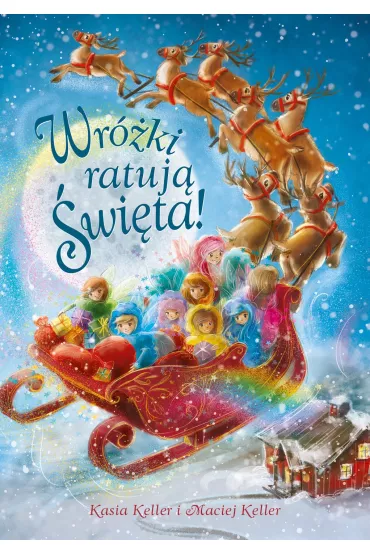 Wr�ki ratuj� �wi�ta - Maciej  Keller, Kasia Keller