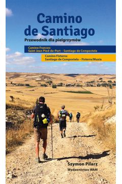 Camino de santiago przewodnik dla pielgrzymw