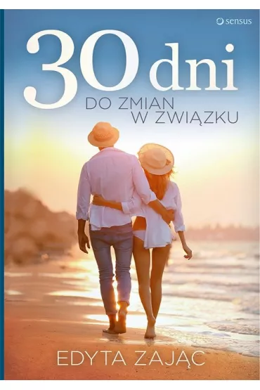 30 dni do zmian w zwi�zku - Edyta Zaj�c