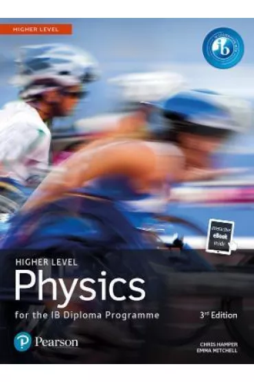 Pearson Physics for the IB Diploma. Higher Level - Chris Hamper, Emma  Micthell