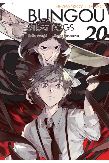 Bungou Stray Dogs - Bezpa�scy Literaci. Tom 20 - Kafka Asagiri, Sango Harukawa
