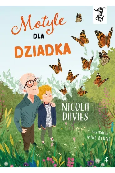 Motyle dla dziadka. To si� czyta. Tom 2 - Nicola Davies