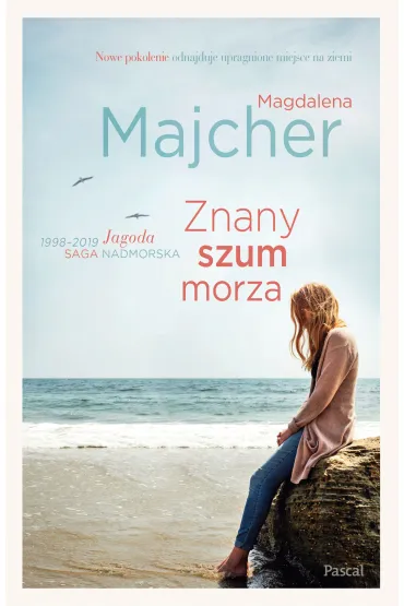 Znany szum morza. Saga nadmorska. Tom 3 - Magdalena Majcher