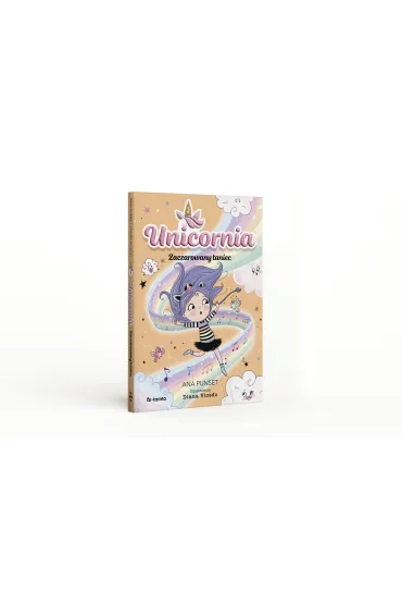Unicornia. Zaczarowany taniec - Ana  Punset