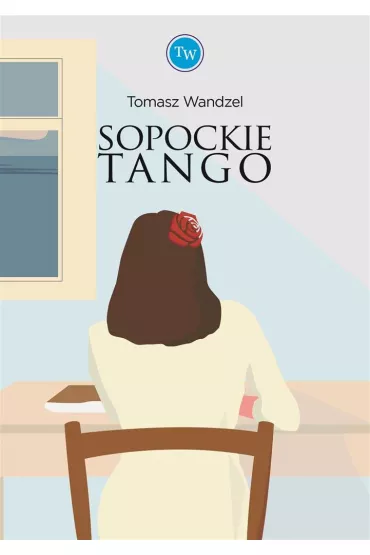 Sopockie tango - Tomasz Wandzel