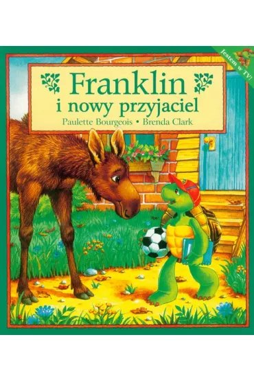Franklin i nowy przyjaciel - Paulette Bourgeois, Brenda Clark