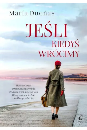 Je�li kiedy� wr�cimy