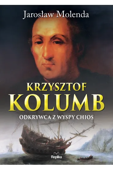 Krzysztof Kolumb - Jaros�aw Molenda