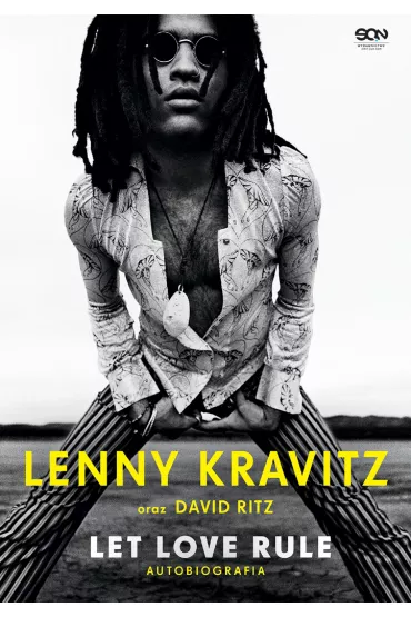 Lenny Kravitz. Let Love Rule. Autobiografia - Lenny Kravitz, David Ritz