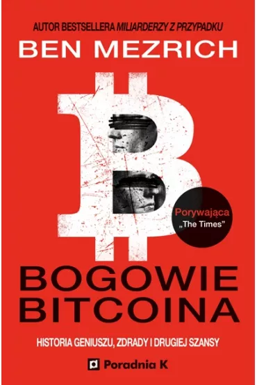 Bogowie bitcoina - Ben Mezrich