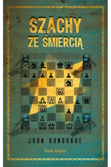 Szachy ze �mierci� - John Donoghue