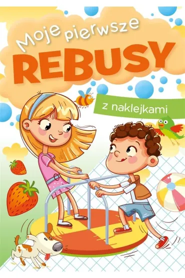Moje pierwsze rebusy - Zofia  Zabrzeska