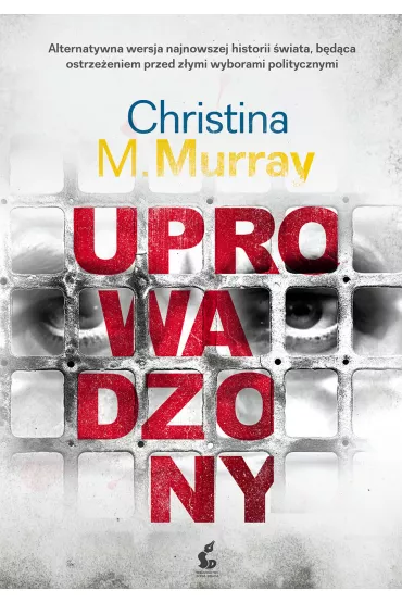 Uprowadzony - Christina M. Murray