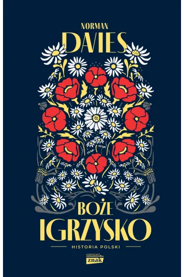 Bo�e igrzysko (wyd. 2026 - nowa ok�adka) - Norman Davies