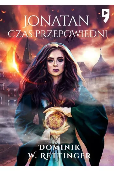 Jonatan. Czas przepowiedni - Dominik  Wieczorkowski-Rettinger