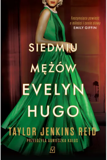 Siedmiu m��w Evelyn Hugo - Taylor Jenkins Reid