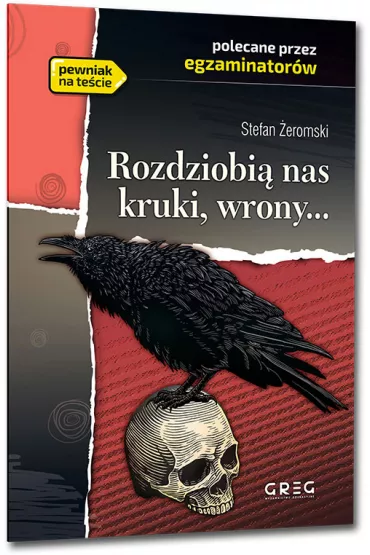 Rozdziobi nas kruki, wrony... - Stefan eromski