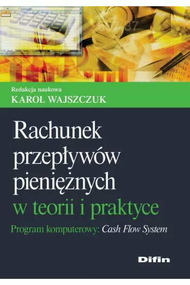 eBook Rachunek przepyww pieninych w teorii i praktyce. Program komputerowy Cash Flow System mobi epub - Karol Wajszczuk