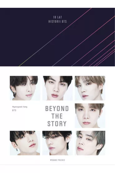 Beyond the Story. 10 lat historii BTS - Myeongseok Kang