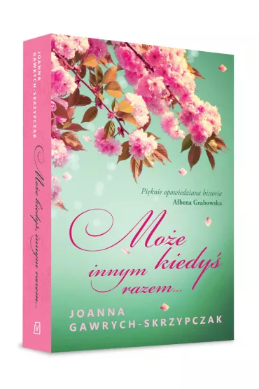 Mo�e kiedy� innym razem - Joanna Gawrych-Skrzypczak