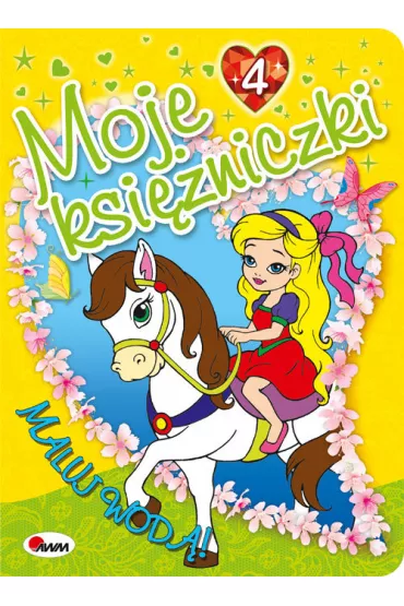 Moje ksi�niczki 4. Maluj wod� - Mariola Budek