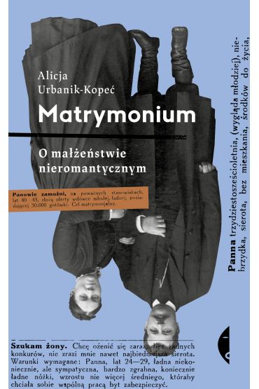 Matrymonium. O małżeństwie nieromantycznym