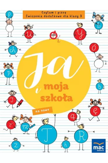 Ja i moja szko�a na nowo. Czytam i pisz�. �wiczenia dodatkowe dla klasy 3 - Ewa Dulemba, Marzena Czarnowska-Mazurek