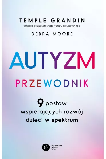 eBook Autyzm. Przewodnik mobi epub - Temple Grandin, Debra Moore
