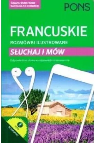 Francuskie rozm�wki ilustrowane s�uchaj i m�w PONS